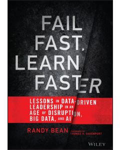 eBook - Fail Fast, Learn Faster: Lessons in Data-Driven Leadership in an Age of Disruption, Big Data, and AI