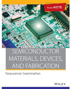 Semiconductor Materials, Devices, and Fabrication, As per AICTE