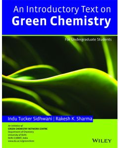 An Introductory Text on Green Chemistry: For Undergraduate Students