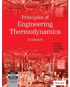 Principles of Engineering Thermodynamics, SI Version, 8ed