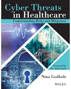 Cyber Threats in Healthcare: Understanding Risks and Mitigation