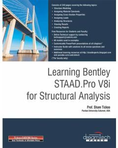 Learning Bentley Staad.Pro V8I for Structural Analysis