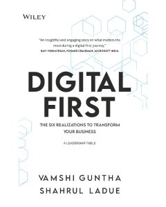 Digital First: The Six Realizations To Transform Your Business