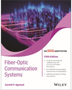 Fiber - Optic Communication Systems, 5ed (An Indian Adaptation)