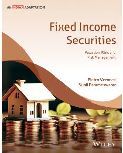 Fixed Income Securities: Valuation, Risk and Risk Management (An Indian Adaptation)