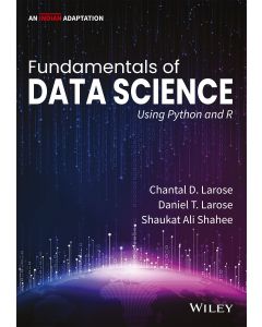 Fundamentals of Data Science Using Python and R