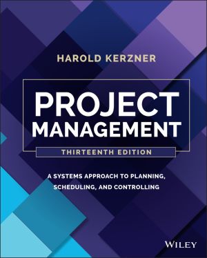 eBook - Project Management, 13ed: A Systems Approach to Planning, Scheduling, and Controlling