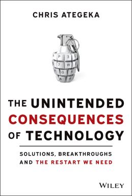 eBook - The Unintended Consequences of Technology: Solutions, Breakthroughs, and the Restart We Need