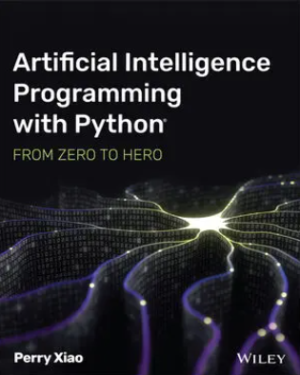 eBook - Artificial Intelligence Programming with Python : From Zero to Hero