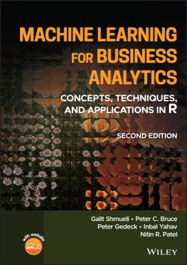 eBook - Machine Learning for Business Analytics, 2ed : Concepts, Techniques, and Applications in R