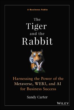 eBook - The Tiger and the Rabbit: Harnessing the Power of the Metaverse, WEB3, and AI for Business Success
