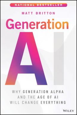 eBook - Generation AI: Why Generation Alpha and the Age Of AI Will Change Everything