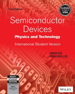 Semiconductor Devices, Physics and Technology, 3ed, ISV