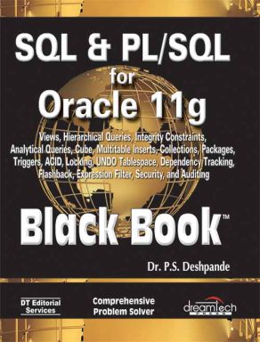 SQL & PL / SQL for Oracle 11g Black Book
