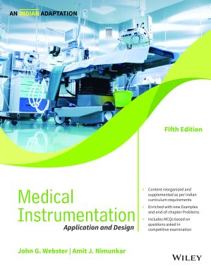 Medical Instrumentation 5ed: Application and Design, An Indian Adaptation 