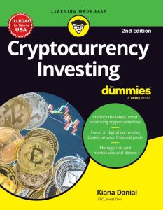 Cryptocurrency Investing For Dummies, 2ed