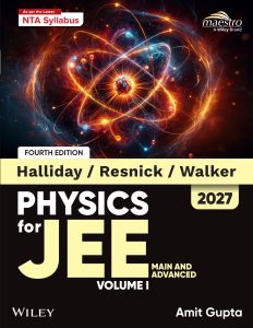 Wiley's Halliday / Resnick / Walker Physics for JEE (Main & Advanced), Vol I, 4ed, 2027