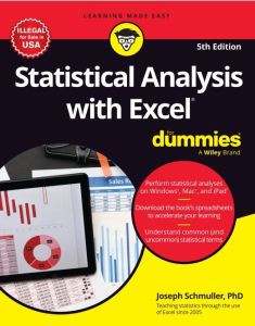 Statistical Analysis with Excel For Dummies, 5ed