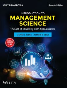 Introduction to Management Science: The Art of Modeling with Spreadsheets, 5ed