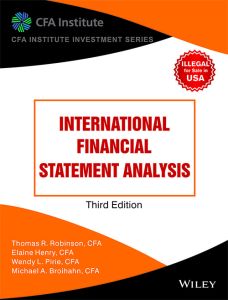 International Financial Statement Analysis, 3ed (CFA Institute Investment Series)