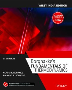 Borgnakke's Fundamentals of Thermodynamics, SI Version, Wiley India ed